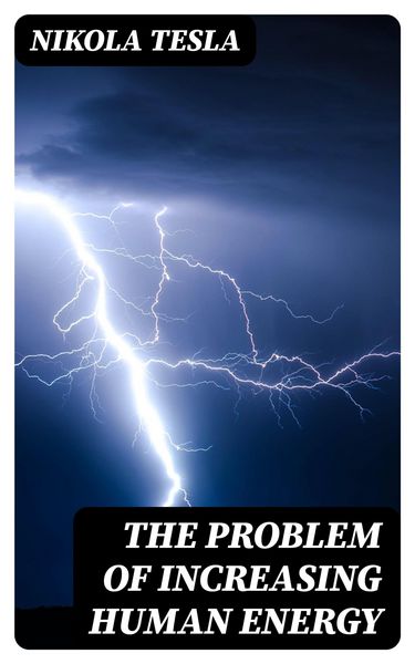 Produktbild: The Problem of Increasing Human Energy