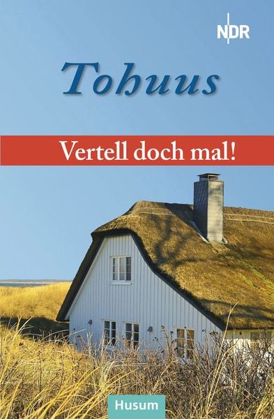 Produktbild: Vertell doch mal: Tohuus
