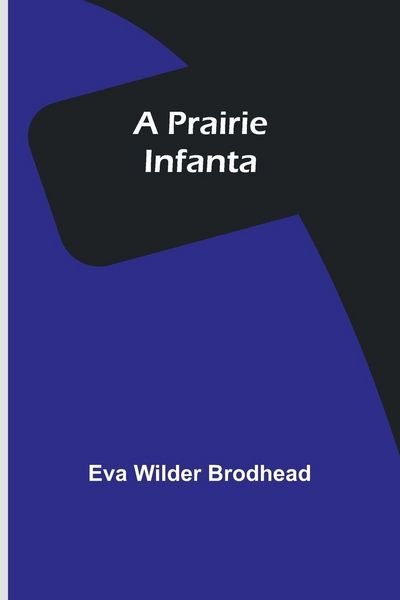 Produktbild: A Prairie Infanta