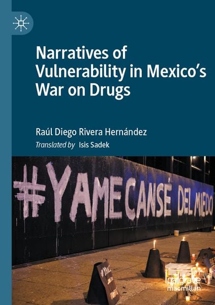 Produktbild: Narratives of Vulnerability in Mexico's War on Drugs