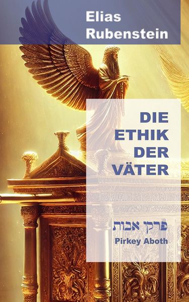Produktbild: Die Ethik der V&auml;ter: Pirkey Aboth
