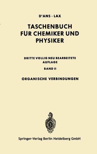 Organische Verbindungen, Taschenbuch von Jean D'Ans , Ellen Lax, Springer Berlin, 9783642495267