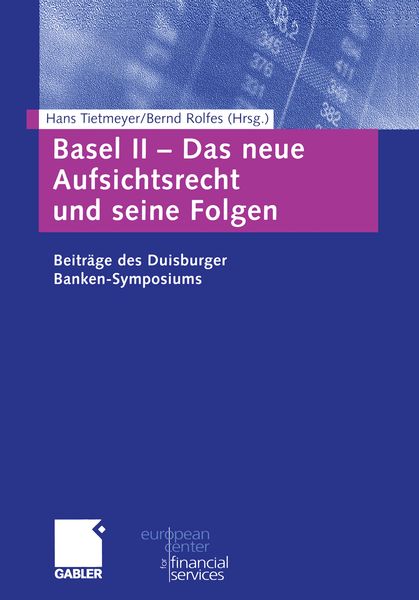 Produktbild: Basel II &mdash; Das neue Aufsichtsrecht und seine Folgen