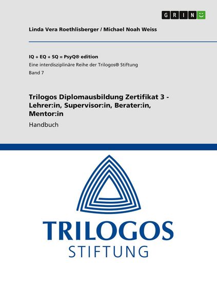 Produktbild: Trilogos Diplomausbildung Zertifikat 3 - Lehrer:in, Supervisor:in, Berater:in, Mentor:in