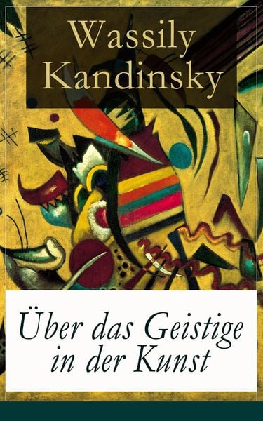 Produktbild: &Uuml;ber das Geistige in der Kunst