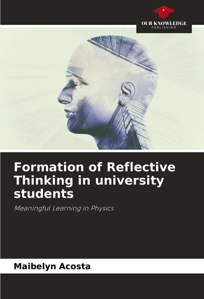 Produktbild: Formation of Reflective Thinking in university students