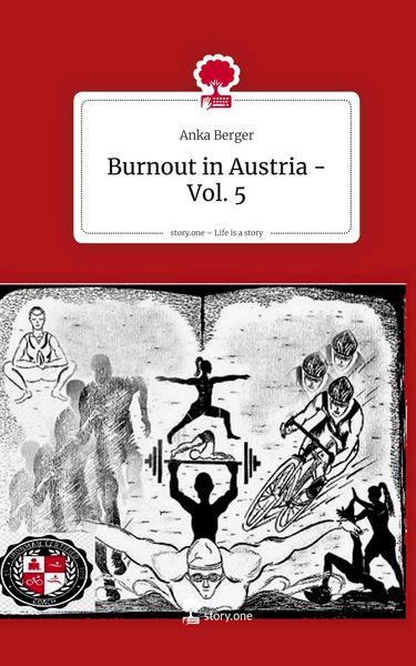 Produktbild: Burnout in Austria - Vol. 5. Life is a Story - story.one