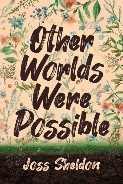 Produktbild: Other Worlds Were Possible