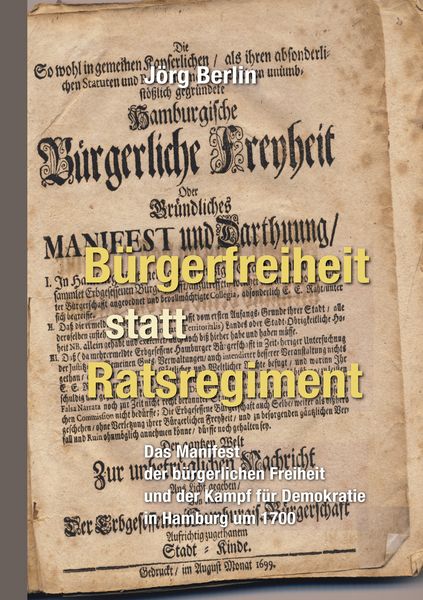 Produktbild: B&uuml;rgerfreiheit statt Ratsregiment