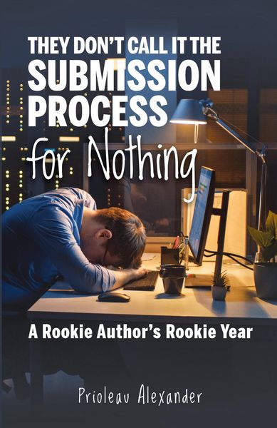 Produktbild: They Don't Call It the Submission Process for Nothing