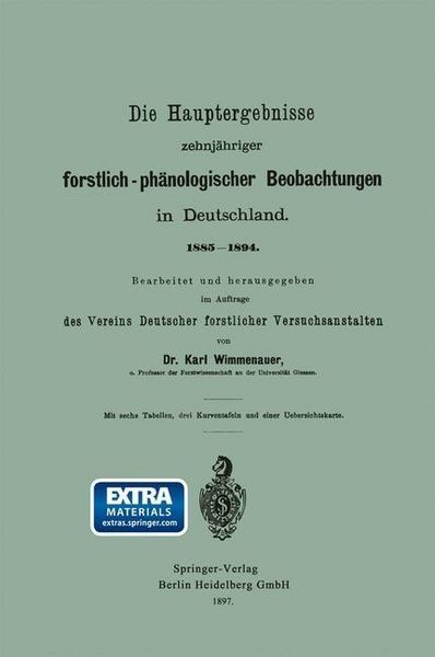 Produktbild: Die Hauptergebnisse zehnj&auml;hriger forstlich-ph&auml;nologischer Beobachtungen in Deutschland. 1885-1894