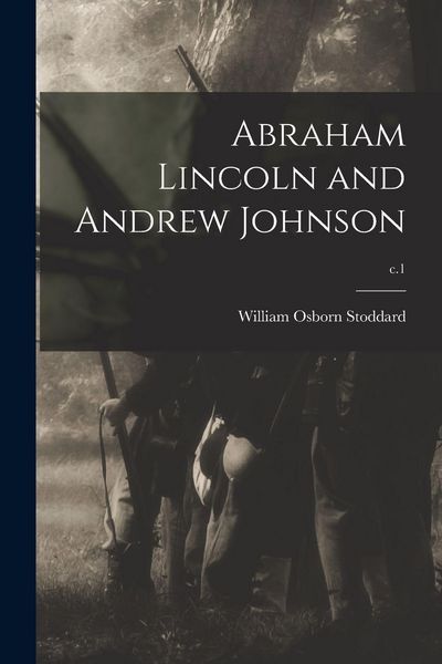 Produktbild: Abraham Lincoln and Andrew Johnson; c.1