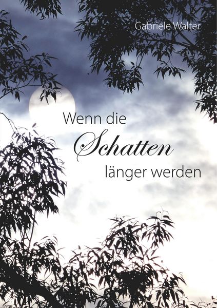 Produktbild: Wenn die Schatten l&auml;nger werden