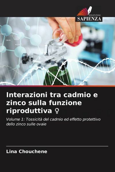Produktbild: Interazioni tra cadmio e zinco sulla funzione riproduttiva &iquest;