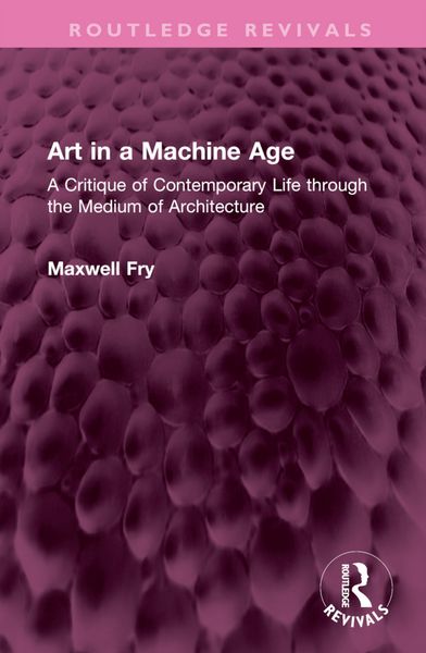 Produktbild: Fry, M: Art in a Machine Age