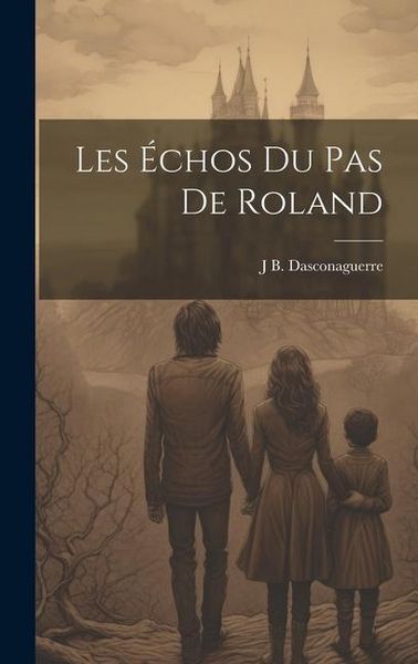 Produktbild: Les &Eacute;chos Du Pas De Roland