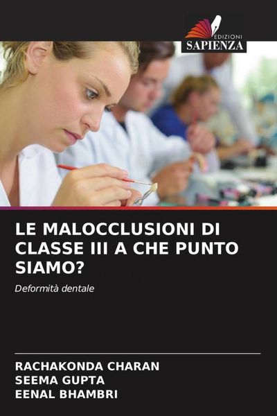 Produktbild: Le Malocclusioni Di Classe Iii a Che Punto Siamo?