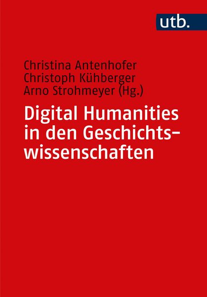 Produktbild: Digital Humanities in den Geschichtswissenschaften