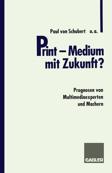 Produktbild: Print &mdash; Medium mit Zukunft?