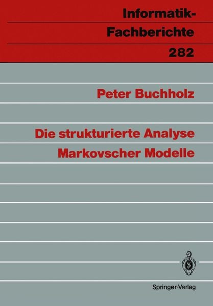 Die strukturierte Analyse Markovscher Modelle, Taschenbuch von Peter Buchholz, Springer Berlin, 9783540545408