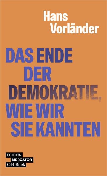 Produktbild: Das Ende der Demokratie, wie wir sie kannten