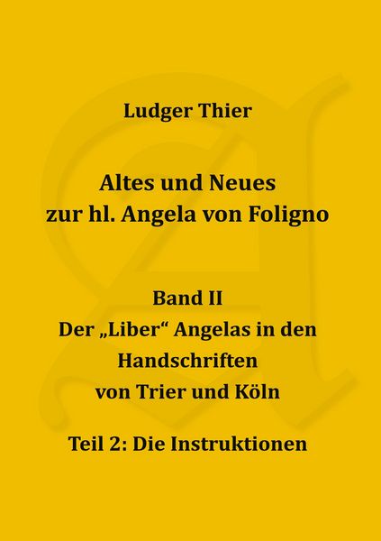 Produktbild: Altes und Neues zur hl. Angela von Foligno, Bd. II/2