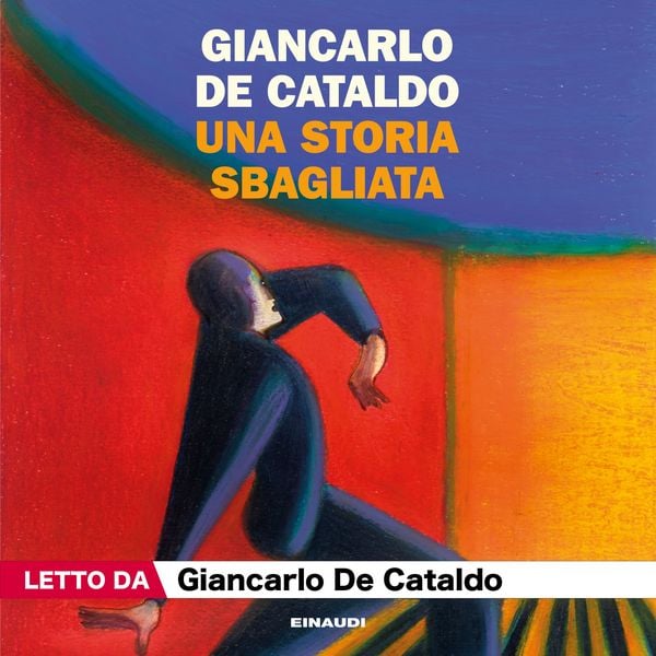 Una storia sbagliata - Giancarlo De Cataldo, Audio, 9788858495094