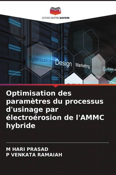 Produktbild: Optimisation des param&egrave;tres du processus d'usinage par &eacute;lectro&eacute;rosion de l'AMMC hybride