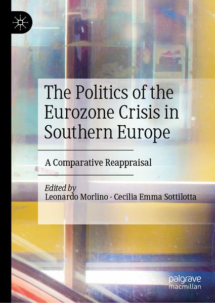 Produktbild: The Politics of the Eurozone Crisis in Southern Europe