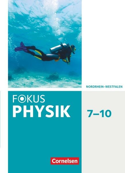 Produktbild: Fokus Physik 7.-10. Schuljahr - Gymnasium Nordrhein-Westfalen G9 - Sch&uuml;lerbuch