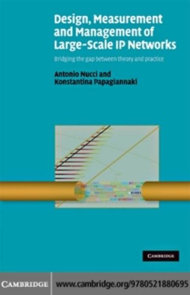 Produktbild: Design, Measurement and Management of Large-Scale IP Networks