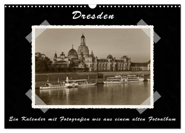 Produktbild: Dresden - Ein Kalender mit Fotografien wie aus einem alten Fotoalbum (Wandkalender 2026 DIN A3 quer), CALVENDO Monatskalender