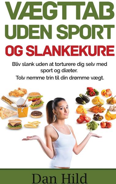 Produktbild: V&aelig;gttab uden sport og slankekure.