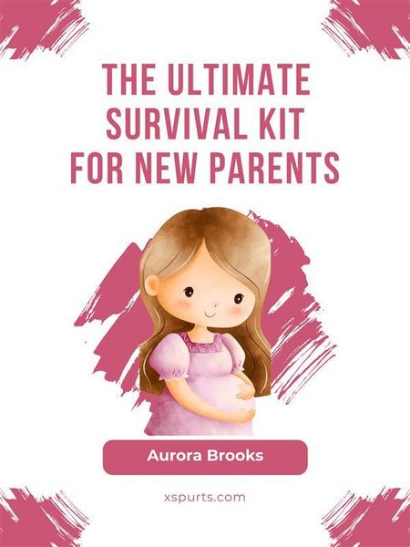 Produktbild: The Ultimate Survival Kit for New Parents