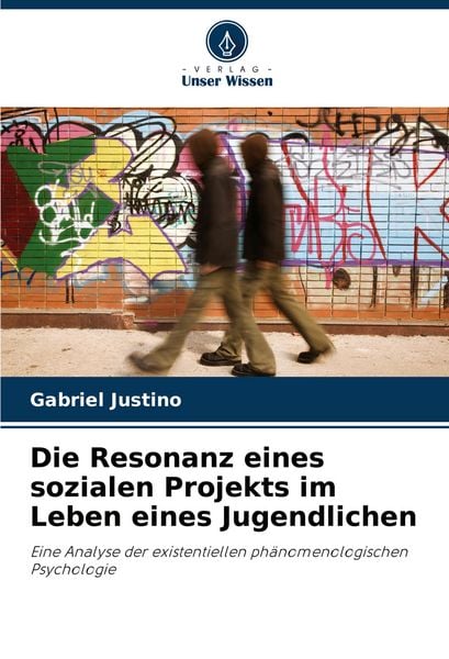 Die Resonanz eines sozialen Projekts im Leben eines Jugendlichen -