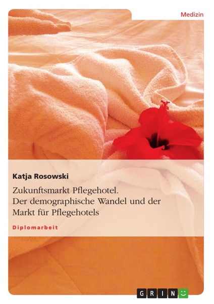 Produktbild: Zukunftsmarkt Pflegehotel