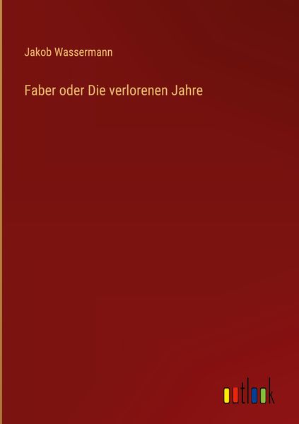 Produktbild: Faber oder Die verlorenen Jahre