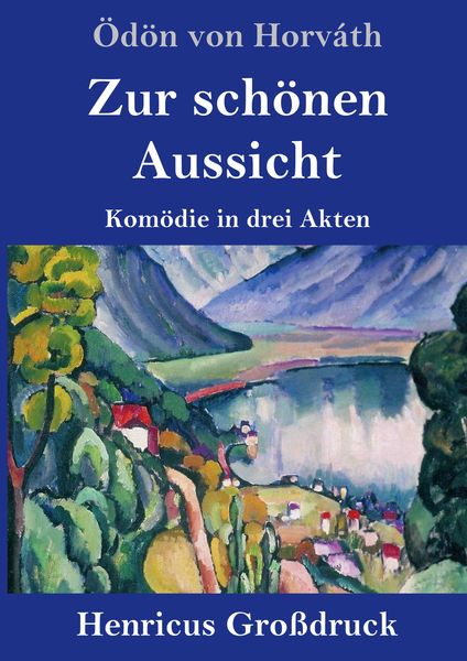 Produktbild: Zur sch&ouml;nen Aussicht (Gro&szlig;druck)
