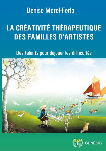 Produktbild: La cr&eacute;ativit&eacute; th&eacute;rapeutique des familles d'artistes