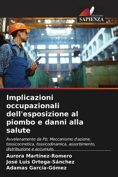 Produktbild: Implicazioni occupazionali dell'esposizione al piombo e danni alla salute