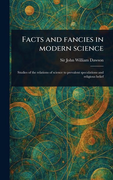Produktbild: Facts and Fancies in Modern Science