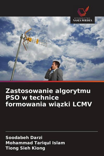 Produktbild: Zastosowanie algorytmu PSO w technice formowania wi&iquest;zki LCMV
