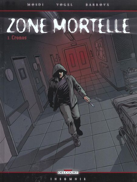 Produktbild: Zone Mortelle T.1 ; Cronos