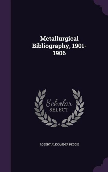 Produktbild: Metallurgical Bibliography, 1901-1906