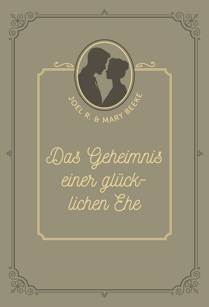 Produktbild: Das Geheimnis einer gl&uuml;cklichen Ehe