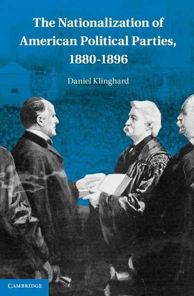 Produktbild: Nationalization of American Political Parties, 1880-1896