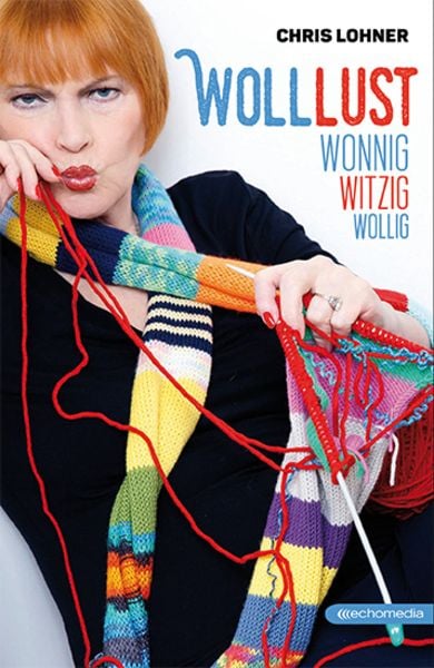 Wolllust, Gebundene Ausgabe von Chris Lohner, Echo medienhaus, 9783903113169