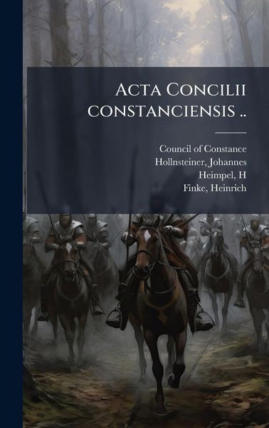 Produktbild: Acta Concilii constanciensis ..