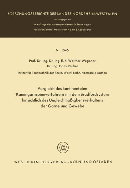 Produktbild: Vergleich des kontinentalen Kammgarnspinnverfahrens mit dem Bradfordsystem hinsichtlich des Ungleichm&auml;&szlig;igkeitsverhaltens der Garne und Gewebe