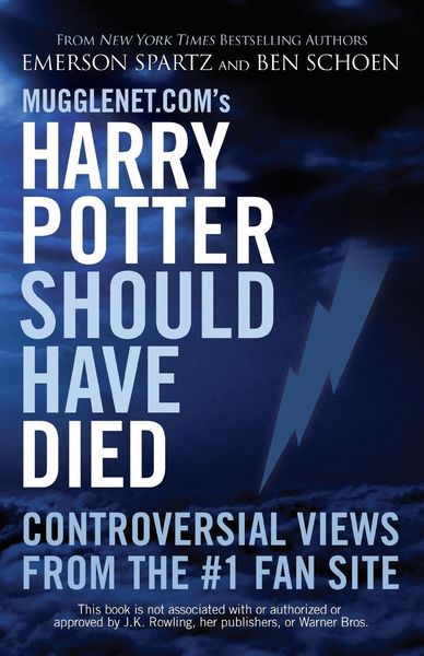 Produktbild: Mugglenet.com's Harry Potter Should Have Died